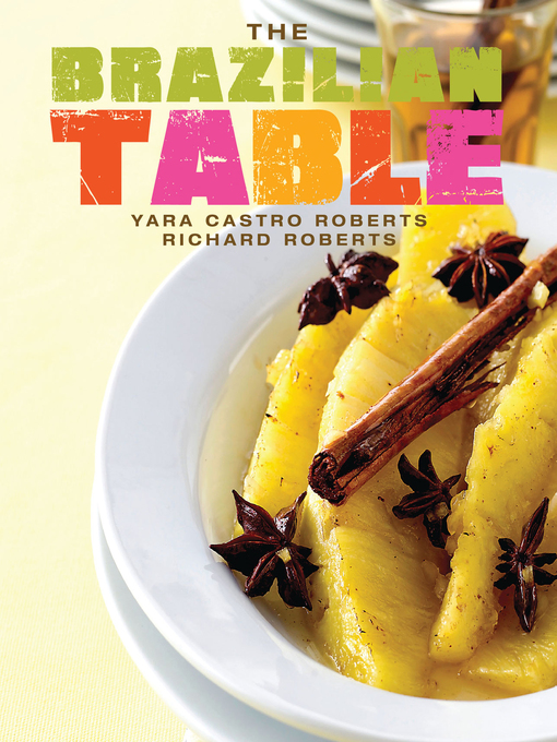 Title details for The Brazilian Table by Yara Castro Roberts - Wait list